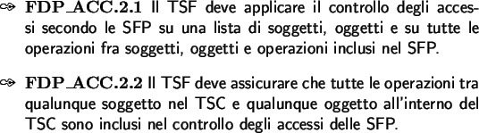 \begin{dinglist}{49}
\item \textbf{FAU\_ARP} \textsf{Controllo della sicurezza e...
... un attacco o al riempimento dello spazio di memorizzazione.
\par
\end{dinglist}